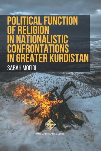 Cover image for Political Function of Religion in Nationalistic Confrontations in Greater Kurdistan