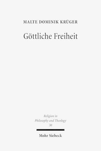 Cover image for Goettliche Freiheit: Die Trinitatslehre in Schellings Spatphilosophie