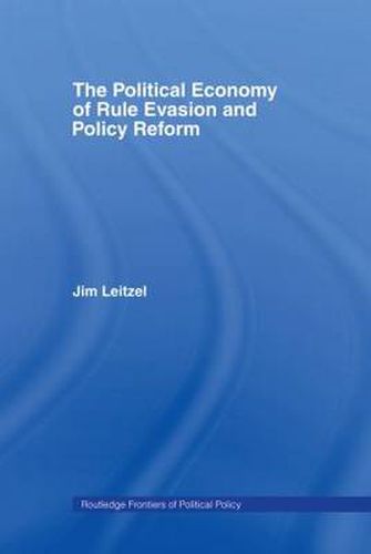 Cover image for The Political Economy of Rule Evasion and Policy Reform