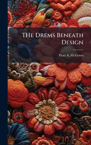 Cover image for THe Drems Beneath Design