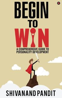 Cover image for Begin to Win