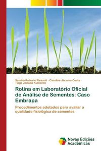 Cover image for Rotina em Laboratorio Oficial de Analise de Sementes: Caso Embrapa
