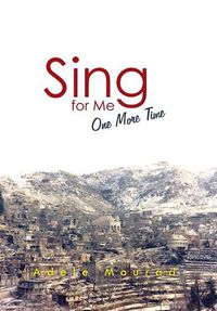 Cover image for Sing for Me One More Time