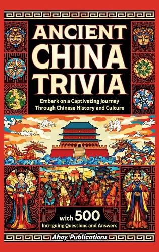 Cover image for Ancient China Trivia