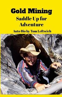 Cover image for Gold Mining Saddle Up for Adventure