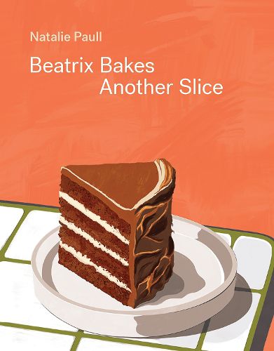 Cover image for Beatrix Bakes: Another Slice