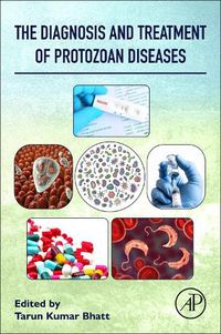 Cover image for The Diagnosis and Treatment of Protozoan Diseases
