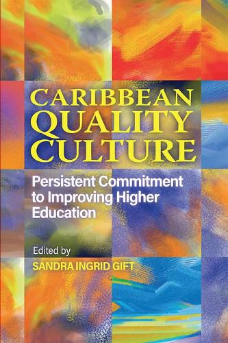 Cover image for Caribbean Quality Culture: Persistent Commitment to Improving Higher Education