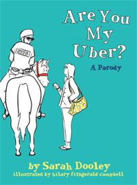 Cover image for Are You My Uber?: A Parody