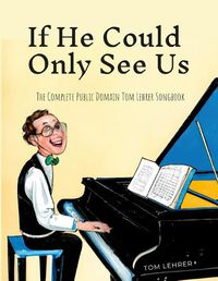 Cover image for If He Could Only See Us