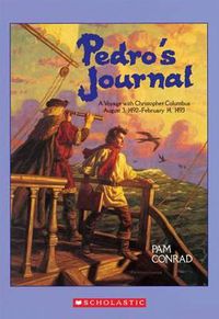 Cover image for Pedro's Journal: A Voyage with Christopher Columbus August 3, 1492-February 14, 1493