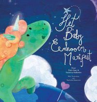 Cover image for Het Baby Eenhoorn Manifest (Baby Unicorn Dutch)