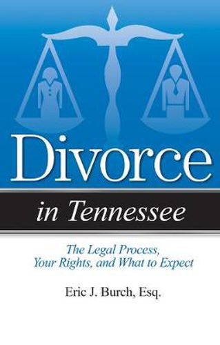 Cover image for Divorce in Tennessee: The Legal Process, Your Rights, and What to Expect