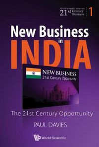 Cover image for New Business In India: The 21st Century Opportunity