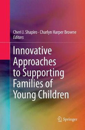 Cover image for Innovative Approaches to Supporting Families of Young Children