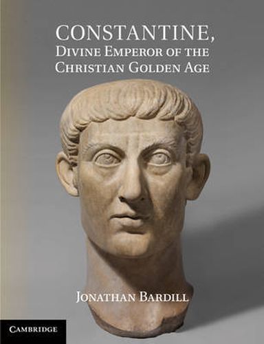 Cover image for Constantine, Divine Emperor of the Christian Golden Age