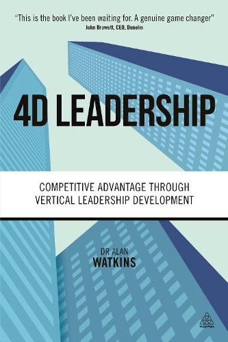 Cover image for 4D Leadership: Competitive Advantage Through Vertical Leadership Development