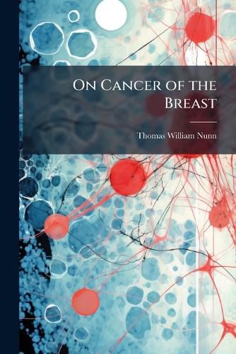 Cover image for On Cancer of the Breast