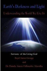 Cover image for Earth's Darkness and Light: Understanding the World we Live In