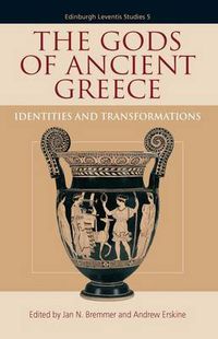 Cover image for The Gods of Ancient Greece: Identities and Transformations