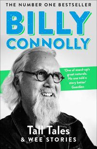 Cover image for Tall Tales and Wee Stories: The Best of Billy Connolly