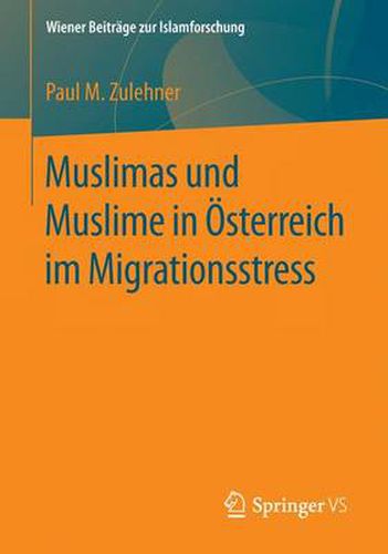 Cover image for Muslimas Und Muslime in OEsterreich Im Migrationsstress