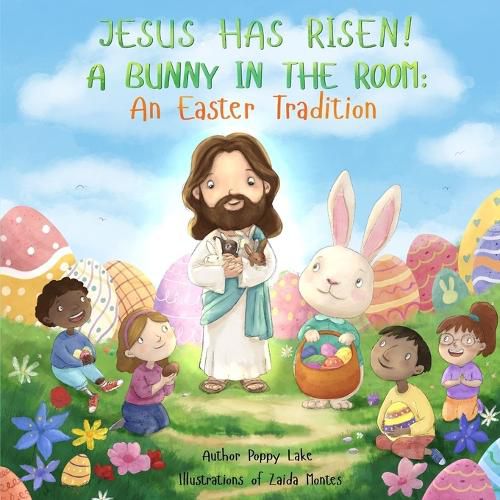 Cover image for Jesus Has Risen! A Bunny in the Room