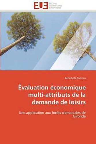 Cover image for Valuation Conomique Multi-Attributs de La Demande de Loisirs