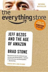 Cover image for The Everything Store: Jeff Bezos and the Age of Amazon