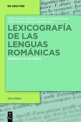 Lexicografia de Las Lenguas Romanicas: Perspectiva Historica. Volumen I