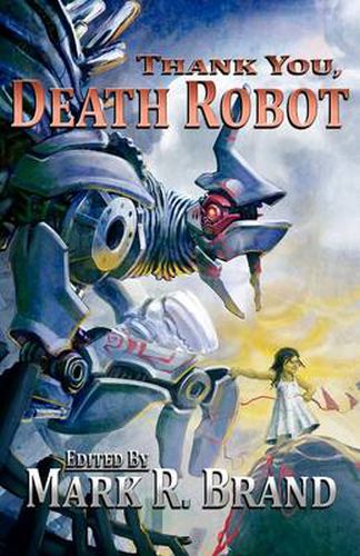 Cover image for Thank You, Death Robot