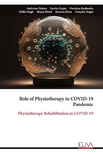 Cover image for Role of Physiotherapy in COVID-19 Pandemic