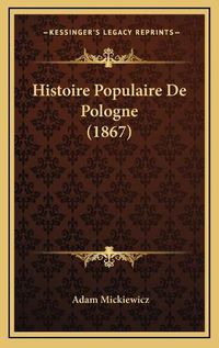 Cover image for Histoire Populaire de Pologne (1867)