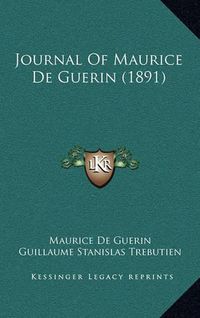 Cover image for Journal of Maurice de Guerin (1891)