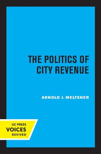 Cover image for The Politics of City Revenue