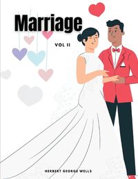 Cover image for Marriage, Vol II