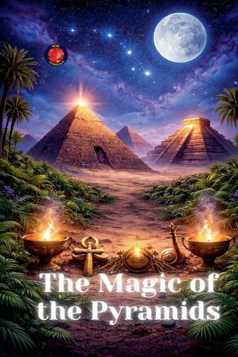Cover image for The Magic of the Pyramids