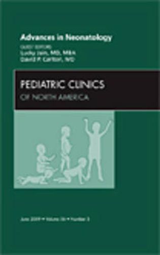 Cover image for Advances in Neonatology, An Issue of Pediatric Clinics