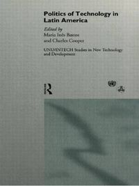 Cover image for The Politics of Technology in Latin America