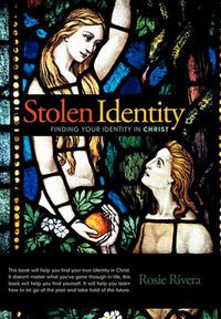 Cover image for Stolen Identity: Finding Your Identity in Christ