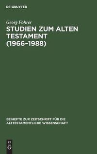 Cover image for Studien zum Alten Testament (1966-1988)