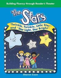 Cover image for The Stars: Twinkle, Twinkle, Little Star  and  Star Light, Star Bright