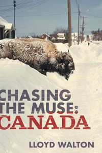 Cover image for Chasing the Muse: Canada