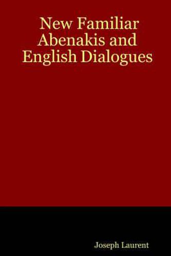 Cover image for New Familiar Abenakis and English Dialogues