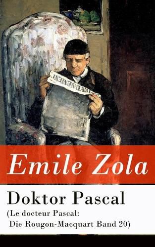 Cover image for Doktor Pascal (Le docteur Pascal: Die Rougon-Macquart Band 20)