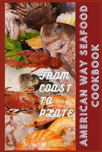 Cover image for American Way Seafood Cookbook