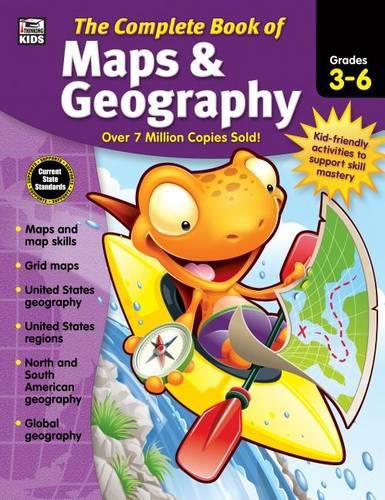 Cover image for The Complete Book of Maps & Geography, Grades 3 - 6