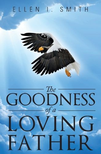 Cover image for The Goodness of a Loving Father