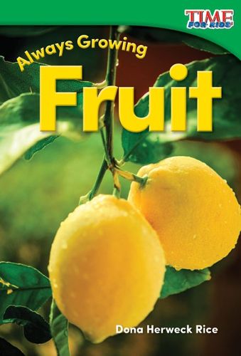 Cover image for Always Growing: Fruit