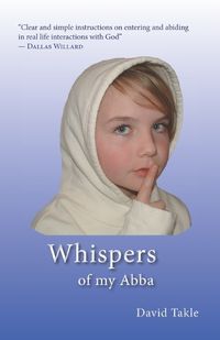 Cover image for Whispers of my Abba: From His Heart to Mine